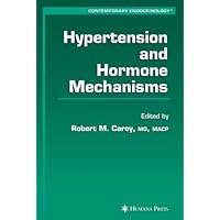 Hypertension and Hormone Mechanisms (Contemporary Endocrinology) Hypertension and Hormone Mechanisms (Contemporary Endocrinology) Kindle Hardcover Paperback