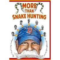 More Than Snake Hunting More Than Snake Hunting Paperback