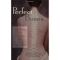 Perfect Bones: A Six-Point Plan for Healthy Bones Perfect Bones: A Six-Point Plan for Healthy Bones Paperback