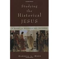 Studying the Historical Jesus: A Guide to Sources and Methods