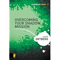 Overcoming Your Shadow Mission (Leadership Library) Overcoming Your Shadow Mission (Leadership Library) Hardcover Audible Audiobook Kindle