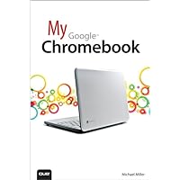 My Google Chromebook (My...series) My Google Chromebook (My...series) Paperback