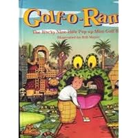 Golf-O-Rama: The Wacky Nine-Hole Pop-Up Mini-Golf Book Golf-O-Rama: The Wacky Nine-Hole Pop-Up Mini-Golf Book Hardcover