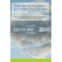 The Sky is Falling... So They Called Me! Vol. 1 (Volume 1) The Sky is Falling... So They Called Me! Vol. 1 (Volume 1) Paperback