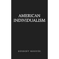American Individualism American Individualism Kindle Paperback Hardcover