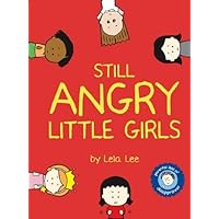 Still Angry Little Girls Still Angry Little Girls Hardcover