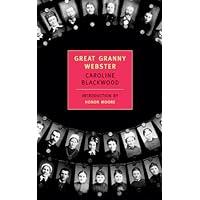 Great Granny Webster (New York Review Books Classics) Great Granny Webster (New York Review Books Classics) Kindle Paperback Hardcover