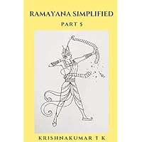 Ramayana Simplified Part 5 (Indian Mythology) Ramayana Simplified Part 5 (Indian Mythology) Paperback Kindle