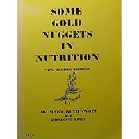 Some Gold Nuggets in Nutrition Some Gold Nuggets in Nutrition Paperback