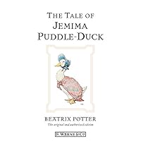 The Tale of Jemima Puddle-Duck (Beatrix Potter Originals Book 9) The Tale of Jemima Puddle-Duck (Beatrix Potter Originals Book 9) Hardcover Kindle