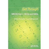 Get Through MRCOG Part 1: MCQs and EMQs Get Through MRCOG Part 1: MCQs and EMQs Paperback