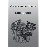 Vehicle Maintenance Log Book - Basic Repairs Vehicle Inspection And Maintenance Record Book For Vehicle - Cars/Trucks/Motorbikes And Other Vehicles/: ... Cover - Engine (110 Pages, 5.5 x 8.5) Vehicle Maintenance Log Book - Basic Repairs Vehicle Inspection And Maintenance Record Book For Vehicle - Cars/Trucks/Motorbikes And Other Vehicles/: ... Cover - Engine (110 Pages, 5.5 x 8.5) Paperback