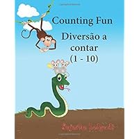 Counting Fun. Diversão a contar: English Portuguese Picture book for children (Bilingual Edition). Bilingual Portuguese. Portuguese baby books. ... Children: para crianças) (Portuguese Edition) Counting Fun. Diversão a contar: English Portuguese Picture book for children (Bilingual Edition). Bilingual Portuguese. Portuguese baby books. ... Children: para crianças) (Portuguese Edition) Paperback