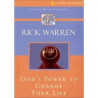 God's Power to Change Your Life (Living with Purpose (Audio)) God's Power to Change Your Life (Living with Purpose (Audio)) Printed Access Code Audible Audiobook Kindle Paperback Hardcover Audio CD