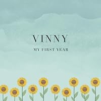 Vinny My First Year: Baby Book I Babyshower or Babyparty Gift I Keepsake I Memory Journal with prompts I Pregnancy Gift I Newborn Notebook I For the parents of Vinny