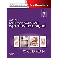 Atlas of Pain Management Injection Techniques: Expert Consult - Online and Print Atlas of Pain Management Injection Techniques: Expert Consult - Online and Print Hardcover