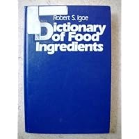 Dictionary of food ingredients Dictionary of food ingredients Hardcover Paperback