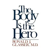 The Body is the Hero The Body is the Hero Kindle Hardcover