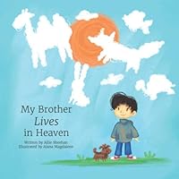 My Brother Lives in Heaven My Brother Lives in Heaven Paperback Kindle