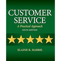 Customer Service: A Practical Approach Customer Service: A Practical Approach Paperback eTextbook