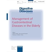 Management of Gastrointestinal Diseases in the Elderly Management of Gastrointestinal Diseases in the Elderly Paperback