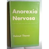 Anorexia Nervosa Anorexia Nervosa Hardcover