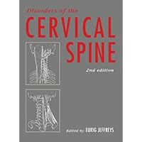 Disorders of the Cervical Spine Disorders of the Cervical Spine Kindle Hardcover