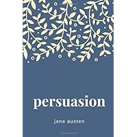 Persuasion Persuasion Paperback Kindle Audible Audiobook Mass Market Paperback Hardcover MP3 CD Flexibound