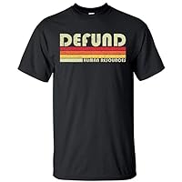 Defund Human Resources Typography Unisex Short Sleeves Graphic T-Shirt Black