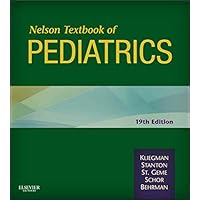 Nelson Textbook of Pediatrics: Expert Consult Premium Edition - Enhanced Online Features and Print Nelson Textbook of Pediatrics: Expert Consult Premium Edition - Enhanced Online Features and Print Kindle Hardcover