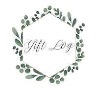 Gift Log: Gift Record Keeper< Gift Tracker Notebook, Gift Registry, Recorder, Organizer, Keepsake for Bridal Shower, Wedding Party