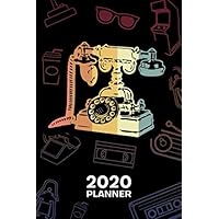 2020 PLANNER Weekly and Monthly: Retro Lover Organizer - Jan-Dec 160 Pages A5 6x9 - Vintage Collector Diary Antique Telephone Journal Notebook Dial Phone Calendar - Nostalgic Gift for Men & Women