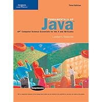Fundamentals of Java: AP* Computer Science Essentials for the A & AB Exams Fundamentals of Java: AP* Computer Science Essentials for the A & AB Exams Hardcover