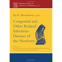 Congenital and Other Related Infectious Diseases of the Newborn (ISSN Book 13) Congenital and Other Related Infectious Diseases of the Newborn (ISSN Book 13) Kindle Hardcover