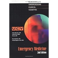Underground Clinical Vignettes: Emergency Medicine Classic Clinical Cases for USMLE Step 2 and Clerkship Review