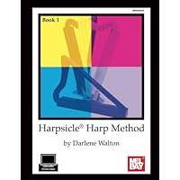 Harpsicle Harp Method, Book 1 Harpsicle Harp Method, Book 1 Paperback Kindle