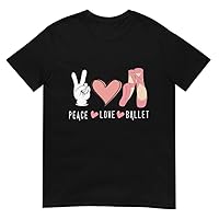 Peace Love Ballet Print Girls Women Dance Ballerina T-Shirt Short-Sleeve Unisex T-Shirt