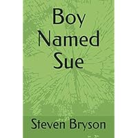 Boy Named Sue Boy Named Sue Paperback Kindle