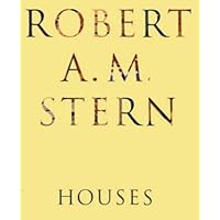 Robert A. M. Stern Houses Robert A. M. Stern Houses Hardcover