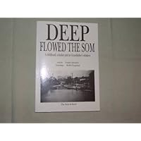 Deep Flowed the Som: A Childhood,a Donkey and My Grandfather's Whiskers