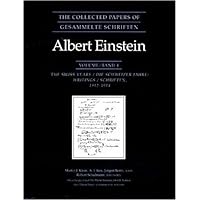 The Collected Papers of Albert Einstein, Volume 4: The Swiss Years: Writings, 1912-1914 (Original texts) The Collected Papers of Albert Einstein, Volume 4: The Swiss Years: Writings, 1912-1914 (Original texts) Hardcover Paperback