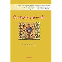 Que todos sejam um (Portuguese Edition) Que todos sejam um (Portuguese Edition) Kindle Paperback