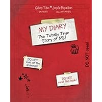 My Diary: The Totally True Story of ME! My Diary: The Totally True Story of ME! Paperback