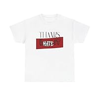 Thanks, I Hate It | Unisex Heavy Cotton Tee - Various Sizes & Colors