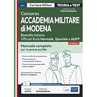 Concorso Accademia militare di Modena - Ufficiali Esercito italiano: Manuale completo per le prove scritte (Italian Edition)