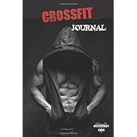CROSSFIT JOURNAL: Follow your workout / training day after day with this planner.