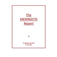 The Meningitis Report The Meningitis Report Kindle Paperback