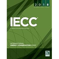 2018 International Energy Conservation Code (International Code Council Series) 2018 International Energy Conservation Code (International Code Council Series) Paperback