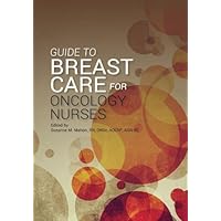 Guide to Breast Care for Oncology Nurses