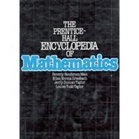 The Prentice-Hall Encyclopedia of Mathematics The Prentice-Hall Encyclopedia of Mathematics Hardcover